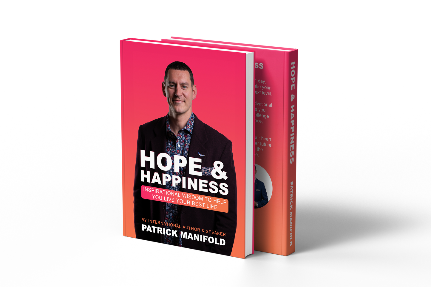 Hope & Happiness: Inspirational Wisdom To Help You Live Your Best Life