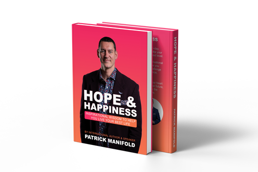 Hope & Happiness: Inspirational Wisdom To Help You Live Your Best Life